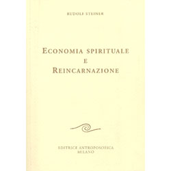 Economia Spirituale e Reincarnazione