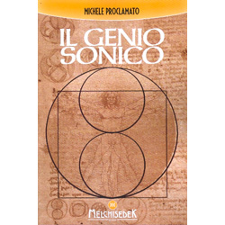 Il Genio SonicoLa scoperta incredibile che lega ogni opera di Leonardo ad un Codice Divino.