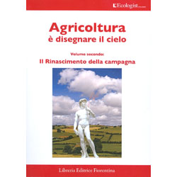 L'Ecologist n.8Agricoltura è disegnare il cielo - Vol.2