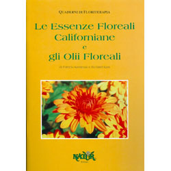 Le Essenze Floreali Californiane e gli Olii EssenzialiQuaderni di Floriterapia