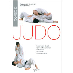 Corso di JudoLa storia e la filosofia, i principi, le tecniche, gli attacchi, il combattimento