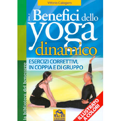 I Benefici dello Yoga DinamicoEsercizi correttivi, in coppia e di gruppo