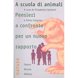 A Scuola di AnimaliPensieri a confronto per un nuovo rapporto