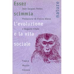 Esser ScimmiaL'evoluzione e la vita sociale