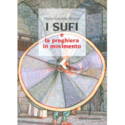 I Sufi e la preghiera in movimento