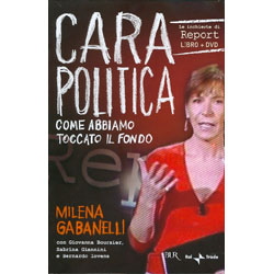 Cara Politica - Libro+DVDCome abbiamo toccato il fondo