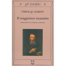 Il viaggiatore incantato - Traduzione di T. Landolfi - (Gli Adelphi - Tascabile)