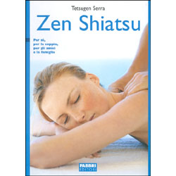 Zen ShiatsuPer sé, per la coppia, per gli amici e la famiglia