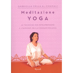 Meditazione YogaLe tecniche per intraprendere il cammino della consapevolezza