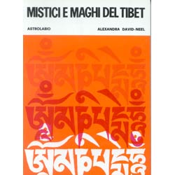 Mistici e Maghi del Tibet