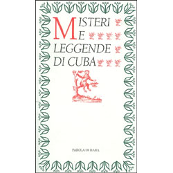 Misteri e Leggende di Cuba