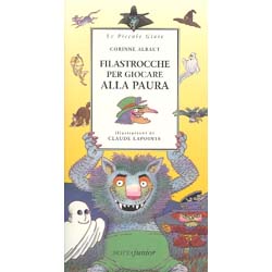 Filastrocche per Giocare alla PauraIllustratore: Claude Lapointe