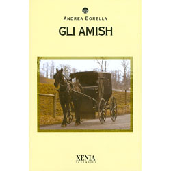 Gli Amish(Xenia Tascabili)
