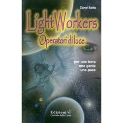 LightWorkers - Operatori di Luceper una terra, una gente, una pace