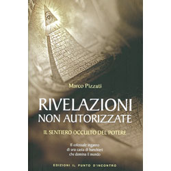 Rivelazioni Non AutorizzateIl sentiero occulto del potere