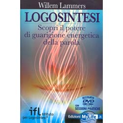 Logosintesi - (Libro+DVD)Scopri il potere di guarigione energetica della parola