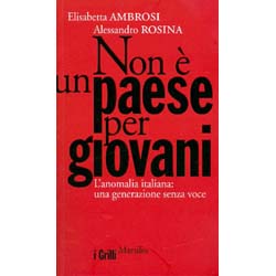 Non è un Paese per GiovaniL'anomali italiana: una generazione senza voce