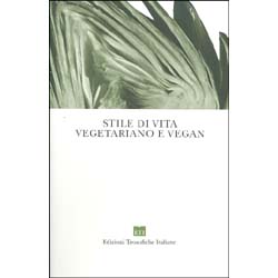 Stile di Vita Vegetariano e Vegan