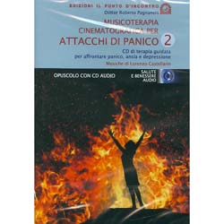 Musicoterapia Cinematografica per Attacchi di Panico 2 - (Opuscolo+CD)