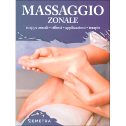 Massaggio ZonaleMappe zonali, riflessi, applicazioni, terapie