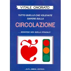 CircolazioneTutto quello che volevate sapere