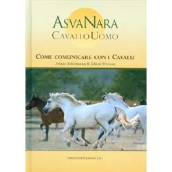 AsvaNara - Cavallo Uomo - (Libro+DVD)Come comunicare con i cavalli