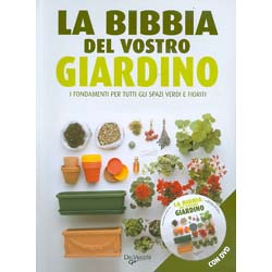 La Bibbia del Vostro Giardino – (Libro+DVD)I fondamenti per tutti gli spazi verdi e fioriti