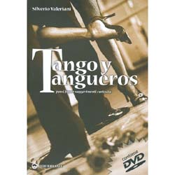 Tango y TanguerosPassi, figure, suggerimenti, curiosità