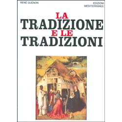 La Tradizione e Le TradizioniScritti 1910-1938