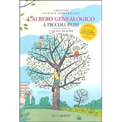 L'Albero Genealogico a Piccoli PassiIn regalo il poster dell'albero genealogico da completare. Illustratore: Vincent Bergier