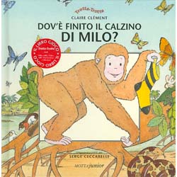 Dov'è finito il calzino di Milo?Libro-Gioco. Illustratore: Serge Ceccarelli