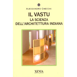 Il VastuLa Scienza dell'Architettura indiana