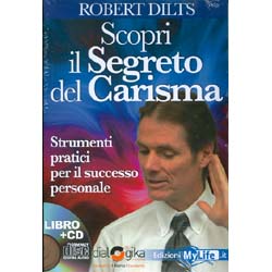Scopri il Segreto del Carisma - (Libro+CD)Strumenti Pratici per il Successo Personale