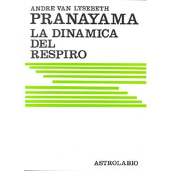 Pranayama la Dinamica del Respiro