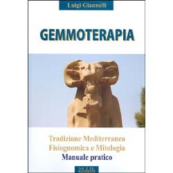 GemmoterapiaTradizione mediterranea - Fisiognomica e Mitologia - Manuale pratico