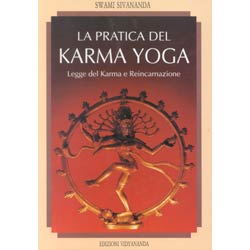 La Pratica del Karma YogaLegge del Karma e Reincarnazione