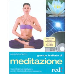 Grande Trattato di Meditazione - (Libro+CD)Come integrare la meditazionenei ritmi frenetici della vita contemporanea