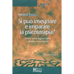 Si Può Insegnare e Imparare la Psicoterapia?Scritti sulla logoterapia e analisi esistenziale