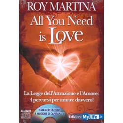 All You Need Is Love - (Libro+CD)La legge dell'attrazione e l'amore: 4 percorsi per amare davvero