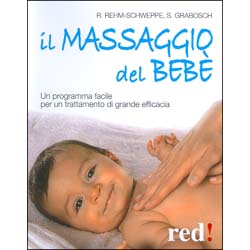 Il Massaggio del BebèUn programma facile per un trattamento di grande efficacia