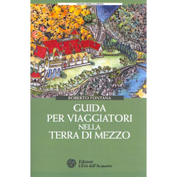 Guida Per Viaggiatori Nella Terra di Mezzo