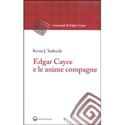 Edgar Cayce e le Anime Compagne