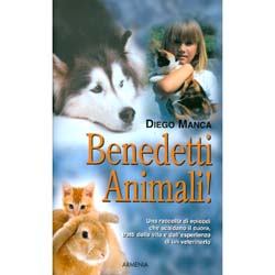 Benedetti AnimaliUna raccolta di episodi che scaldano il cuore, tratti dalla vita di un veterinario