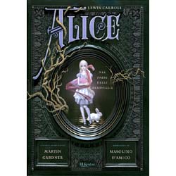 Alice nel Paese delle MeraviglieEd. annotata da Martin Gardner