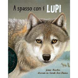 A Spasso Con i Lupi - Libro+CDIllustrato da Fox-Davies Sarah