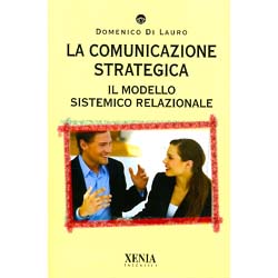 La Comunicazione StrategicaIl modello sistematico relazionale