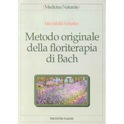 Metodo originale della floriterapia di Bach