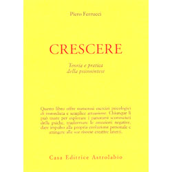 CrescereTeoria e pratica della psicosintesi