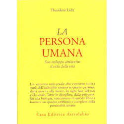 La Persona UmanaIl suo sviluppo attraverso il ciclo della vita