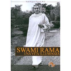 Swami Rama - Una vita Illuminata